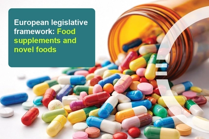 Spilled bottle of colorful capsules and tablets with overlay text “European legislative framework: Food supplements and novel foods”